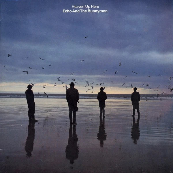 Echo & the Bunnymen - Heaven Up Here