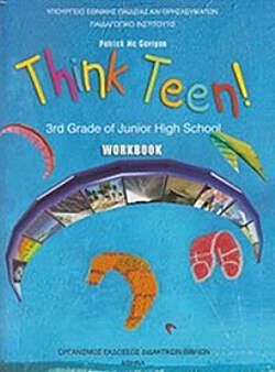 ΑΓΓΛΙΚΑ Γ' ΓΥΜΝΑΣΙΟΥ | THINK TEEN | ΠΡΟΧΩΡΗΜΕΝΟΙ | ΕΠΙΛΟΓΗΣ | ΤΕΤΡΑΔΙΟ ΕΡΓΑΣΙΩΝ