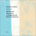 Benjamin Lackner, Mathias Eick, Mark Turner, Linda May Han Oh, Matthieu Chazarenc - Spindrift