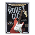 The Worst Gig: From Psycho Fans to Stage Riots, Famous Musicians Tell All
