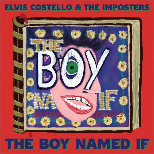 Elvis Costello and The Imposters - The Boy Named If